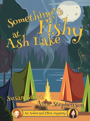 cover image of Something's Fishy at Ash Lake